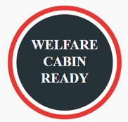 Welfare Cabin Ready